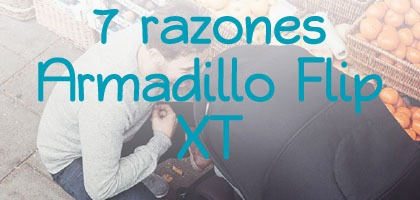 7 Razones para elegir Armadillo Flip XT